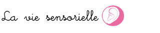 Vie sensorielle
